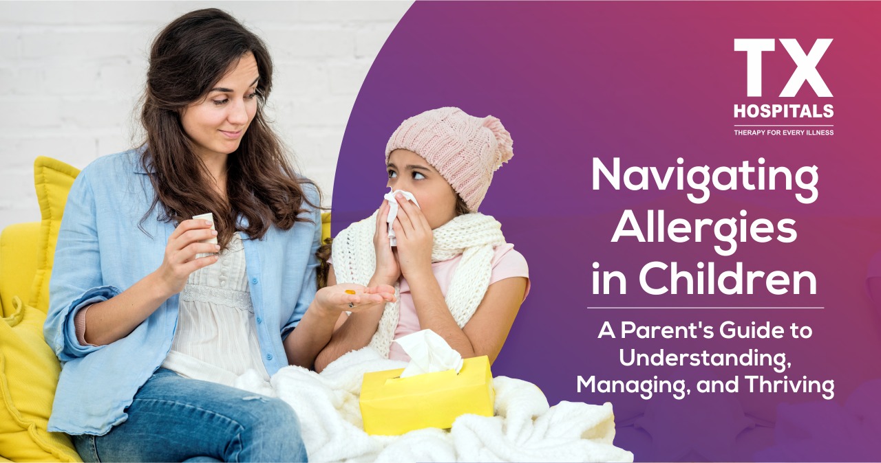 Navigating Allergies in Children: A Parent’s Guide to Understanding, Managing, and Thriving
