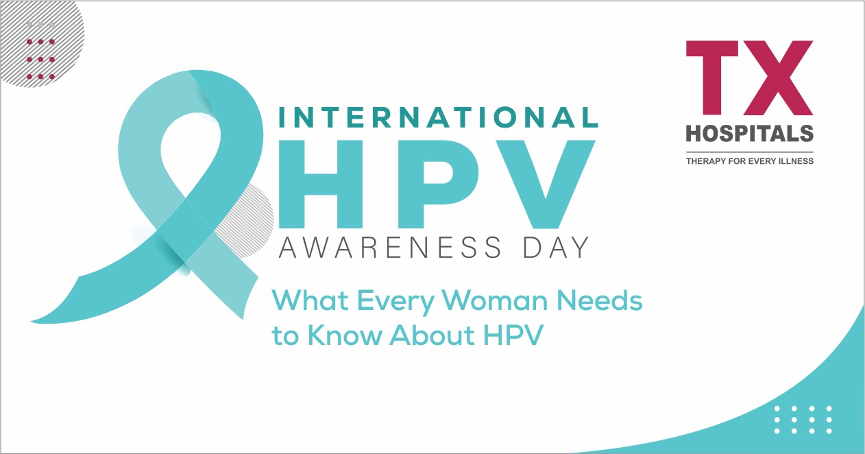 International HPV Awareness Day: What Every Woman Needs to Know