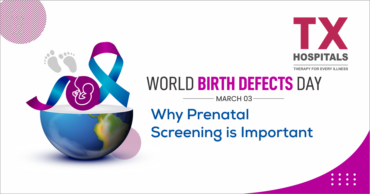 World Birth Defects Day: Why Prenatal Screening is Important